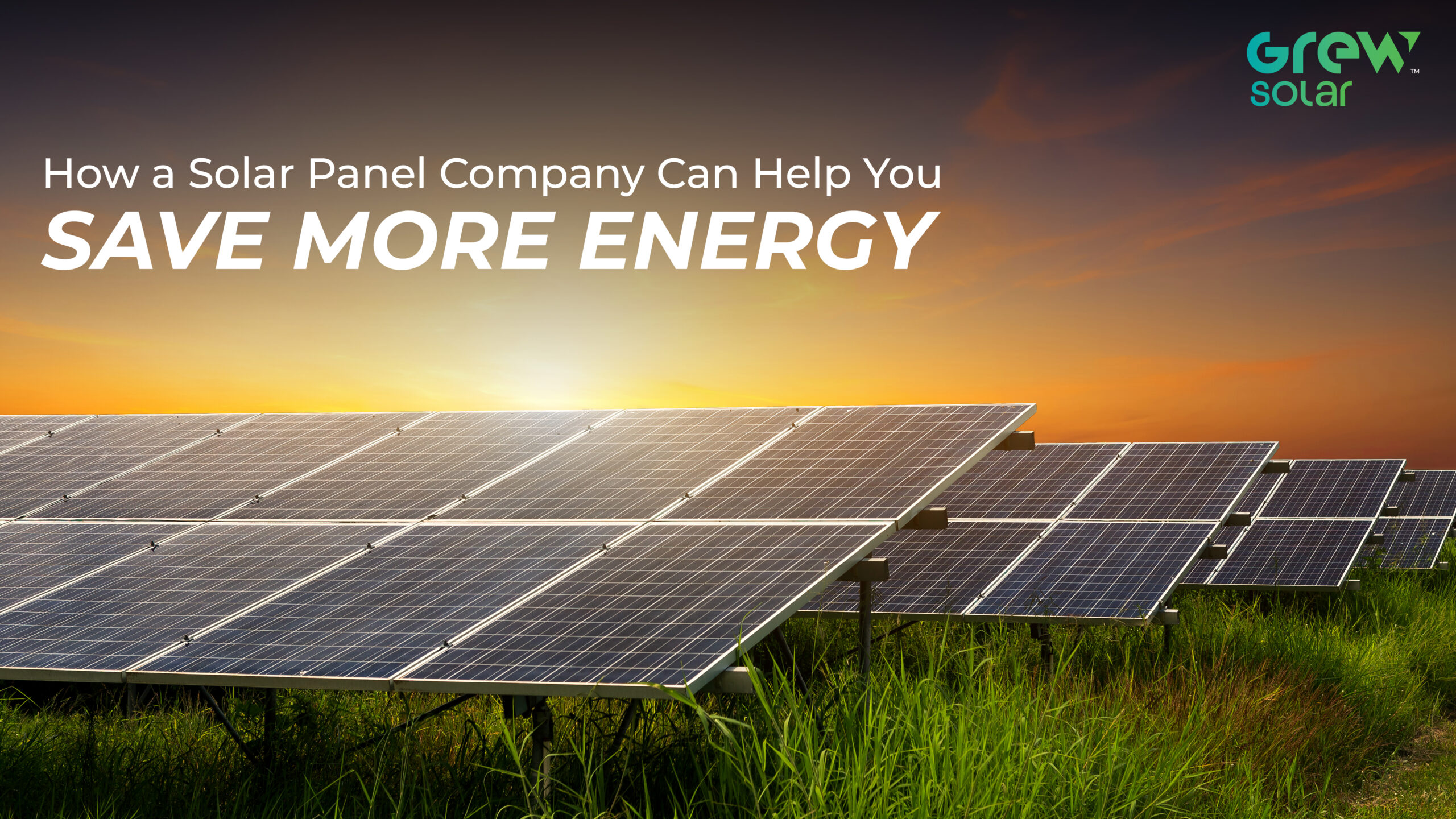 How a Solar Panel Company Can Help You Save More Energy scaled