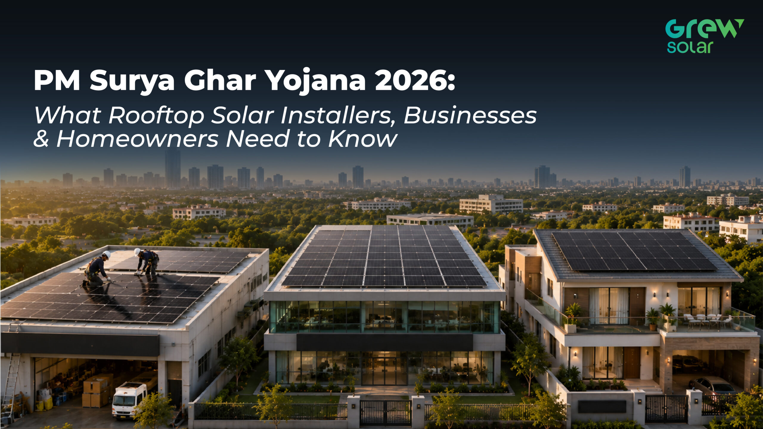 pm surya ghar yojana 2026 what rooftop solar installers businesses homeowners need to know scaled